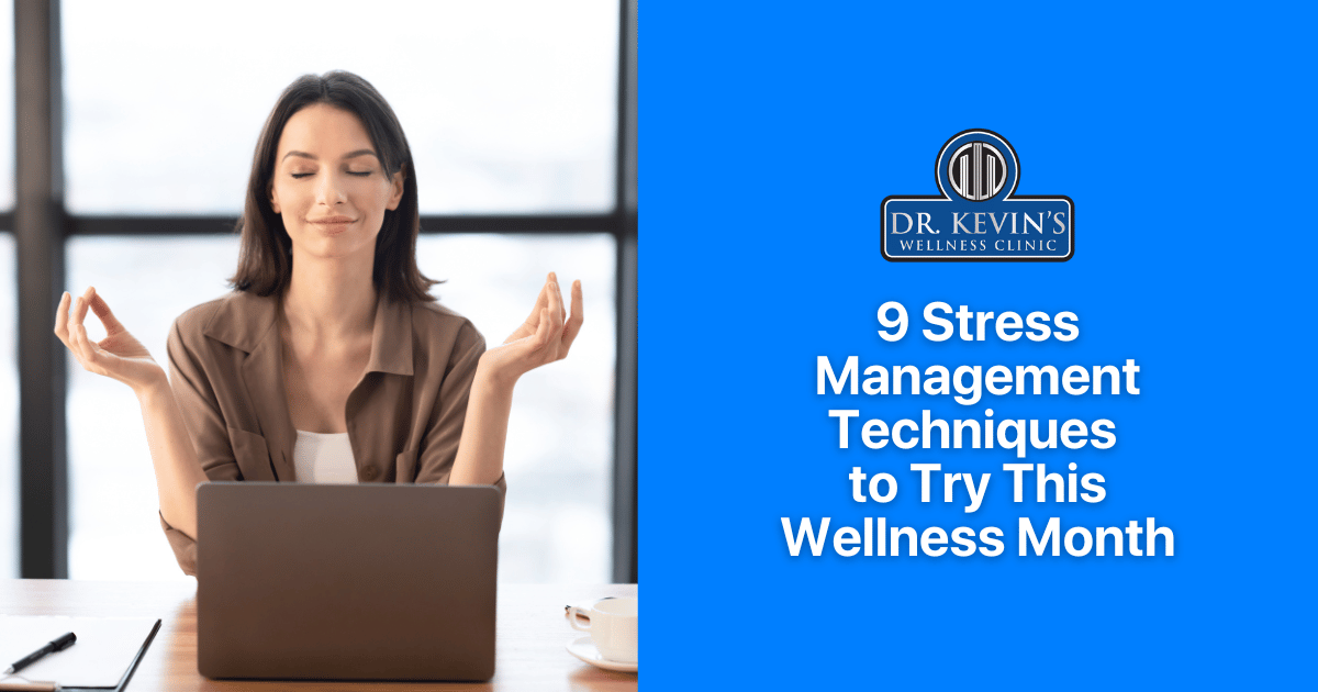 9-Stress-Management-Techniques-to-Try-This-Wellness-Month