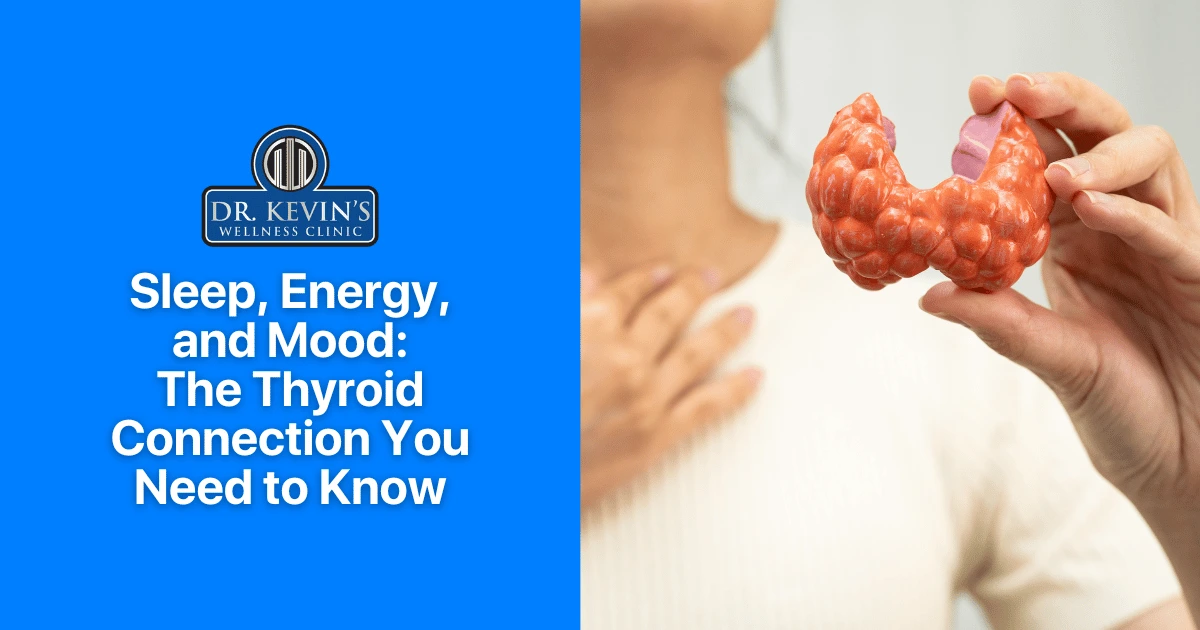 Sleep, Energy, and Mood: The Thyroid Connection You Need to Know