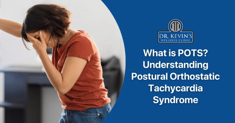 What is POTS? Understanding Postural Orthostatic Tachycardia Syndrome